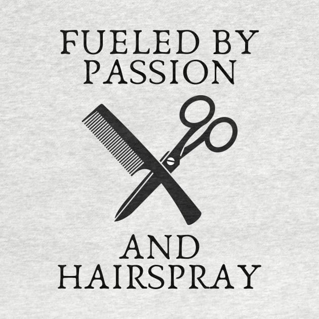 fueled by passion and hairspray by IOANNISSKEVAS